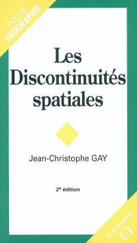 Les discontinuités spatiales