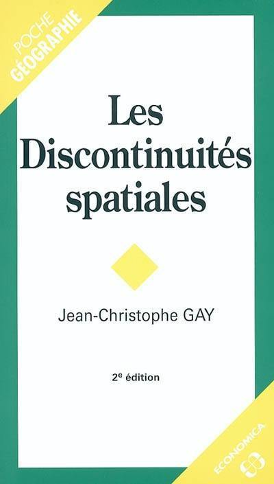 Les discontinuités spatiales