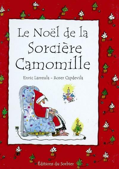 Le Noël de la sorcière Camomille