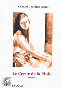 Le cerne de la pluie