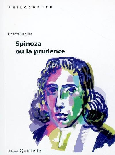 Spinoza ou La prudence