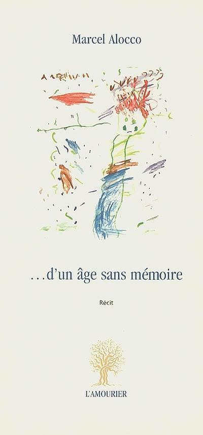 D'un âge sans mémoire