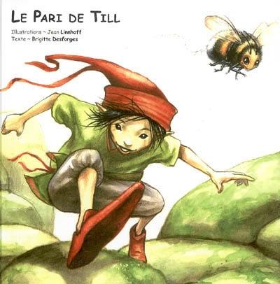 Le pari de Till