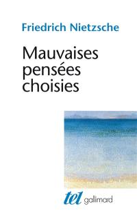 Mauvaises pensées choisies