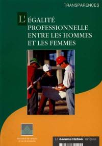 L'égalité professionnelle entre les hommes et les femmes