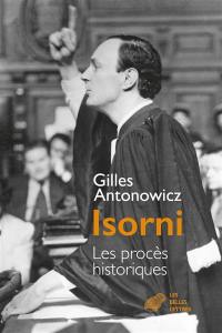 Jacques Isorni : les procès historiques