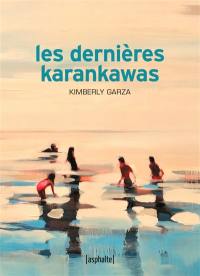 Les dernières Karankawas