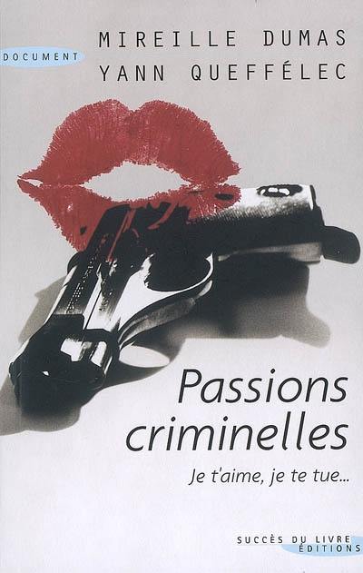 Passions criminelles