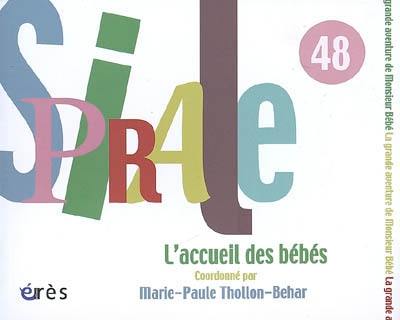 Spirale, n° 48. L'accueil des bébés