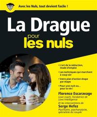 La drague pour les nuls