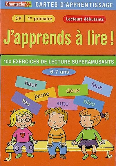 J'apprends à lire ! CP-1re primaire, 6-7 ans : 100 exercices de lecture superamusants