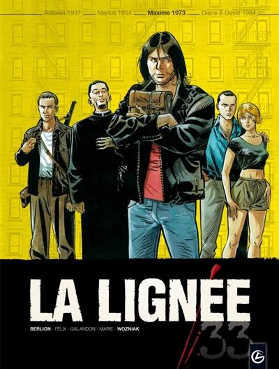 La lignée. Vol. 3. Maxime 1974