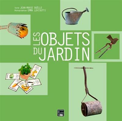 Les objets du jardin