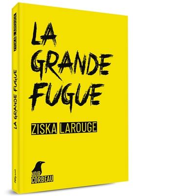 Une enquête de Gidéon Monfort (et de son chien Tocard). La grande fugue