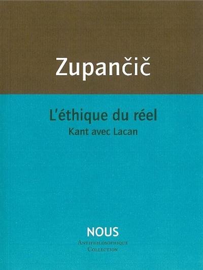 L'éthique du réel : Kant avec Lacan