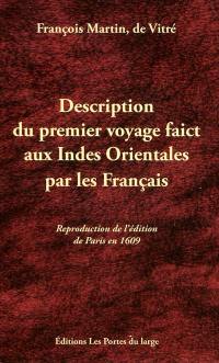 Description du premier voyage faict aux Indes orientales par les Français