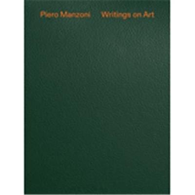 Piero Manzoni Writings on Art