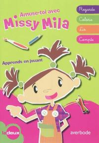 Amuse-toi avec Missy Mila : apprends en jouant