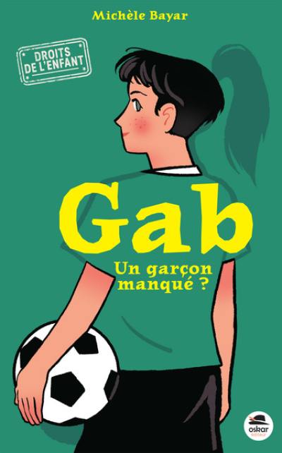 Gab, un garçon manqué ?