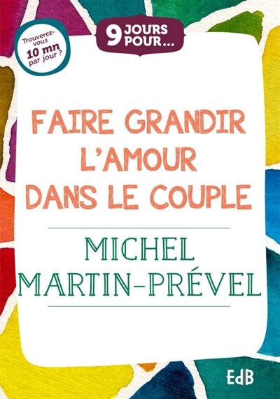 Faire grandir l'amour dans le couple