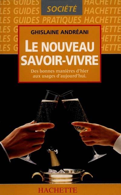 Le nouveau savoir-vivre