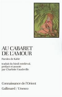 Au cabaret de l'amour : paroles de Kabîr