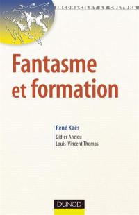 Fantasme et formation