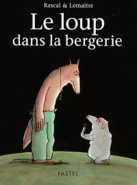 Le loup dans la bergerie