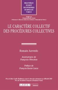 Le caractère collectif des procédures collectives