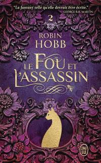 Le fou et l'assassin. Vol. 2. La fille de l'assassin