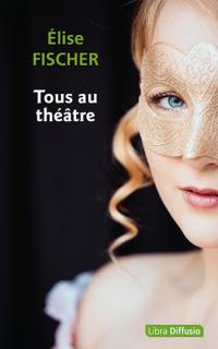 Tous au théâtre