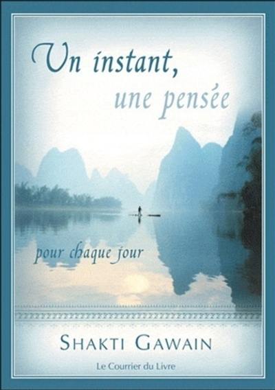 Un instant, une pensée : pour chaque jour