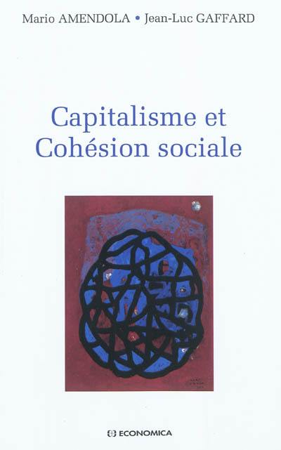 Capitalisme et cohésion sociale