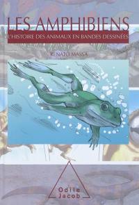 L'histoire des animaux en bandes dessinées. Les amphibiens