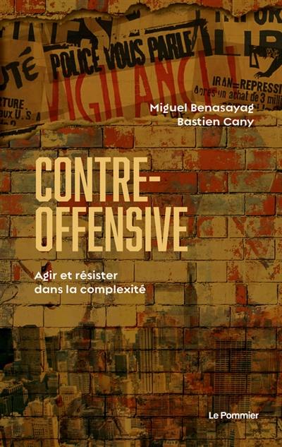 Contre-offensive : agir et résister dans la complexité