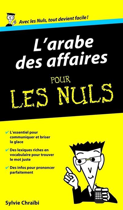 L'arabe des affaires pour les nuls