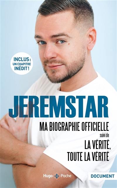 Ma biographie officielle. La vérité, toute la vérité