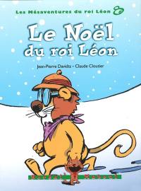 Les mésaventures du roi Léon. Vol. 8. Le Noël du roi Léon