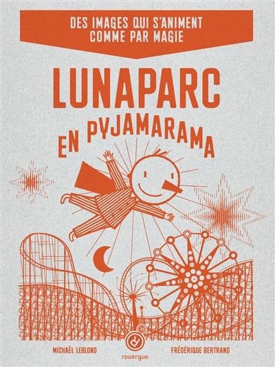 Lunaparc en pyjamarama