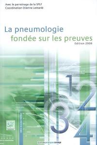 La pneumologie fondée sur les preuves