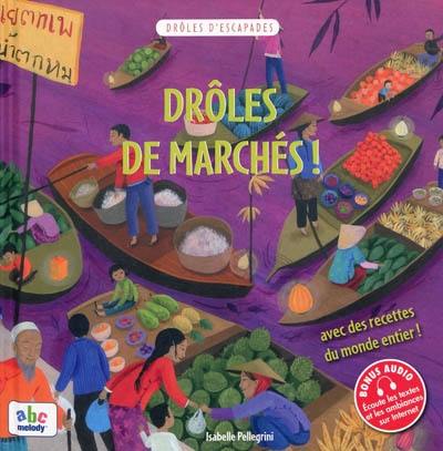 Drôles de marchés !