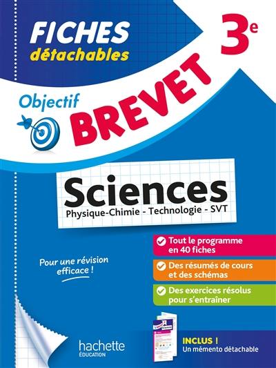 Sciences 3e : physique chimie, technologie, SVT Sciences 3e : physique chimie, technologie, SVT