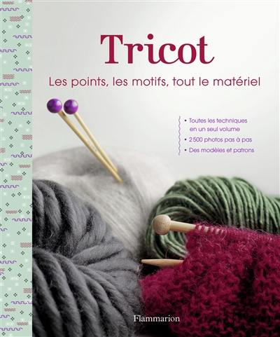 Tricot : les points, les motifs, tout le matériel