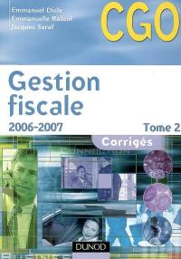 Gestion fiscale. Vol. 2. Corrigés