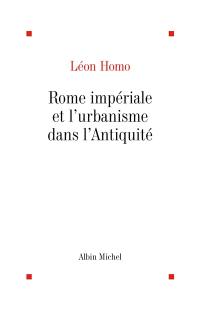 Rome impériale et l'urbanisme dans l'antiquité