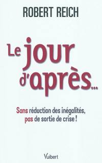 Le jour d'après... : sans réduction des inégalités, pas de sortie de crise !