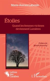 Etoiles : quand les femmes victimes deviennent lumières