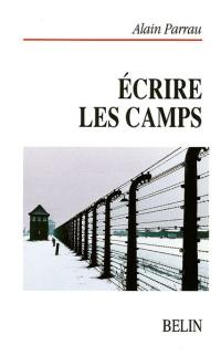 Ecrire les camps