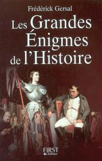 Les grandes énigmes de l'histoire