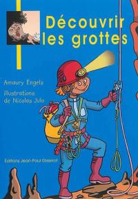 Découvrir les grottes